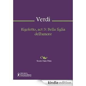 Rigoletto, act 3 Bella figlia dellamore Sheet Music Giuseppe Verdi 