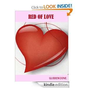 RED OF LOVE  A SHORT STORY Golden dove  Kindle Store