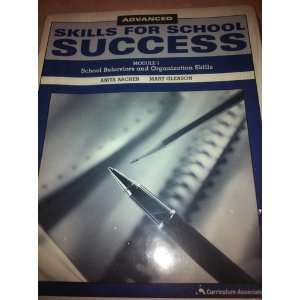 Skills for school success Module 1 School Behaviors and Organizational 