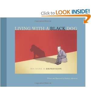  Living with a Black Dog His Name Is Depression [Paperback 