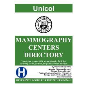  Mammography Centers Directory, 2012 Edition (9781880973660 