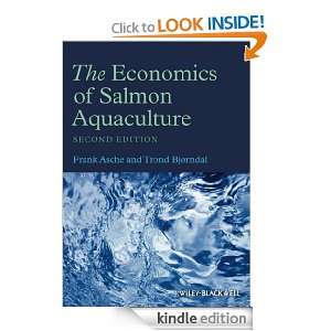 The Economics of Salmon Aquaculture (Fishing News Books): Frank Asche 