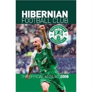  Official Hibernian FC Annual (9781905426843) Books
