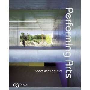   PERFORMING & ARTS SPACE AND FACILITIES (9788986780642) UJE LEE Books