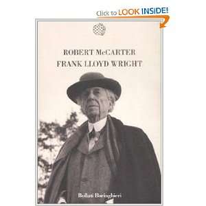  Frank Lloyd Wright (9788833918860): Robert McCarter: Books