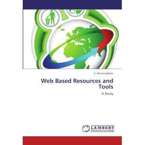  Web Based Resources and Tools A Study (9783846590027) S 
