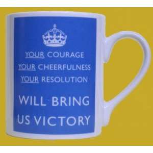   Mug Your Courage, Your Cheerfulness, Your Resolution HMSO Books