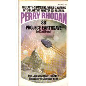  Project Earthsave (Perry Rhodan #38) Kurt Brand Books