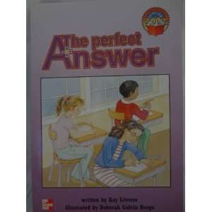  The perfect answer (McGraw Hill reading  leveled books 
