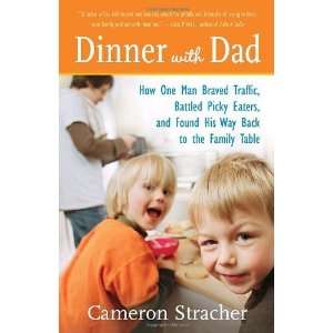  Dinner with Dad: How One Man Braved Traffic, Battled Picky 