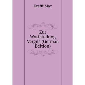    Zur Wortstellung Vergils (German Edition): Krafft Max: Books