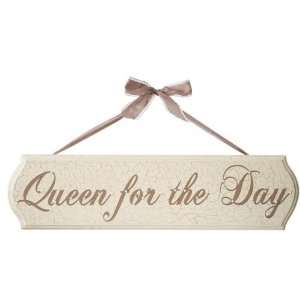 com Queen for the Day Sign in Cream Crackle With Ribbon Hanger (Pack 