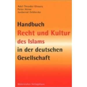 Handbuch Recht und Kultur des Islams in der deutschen Gesellschaft 
