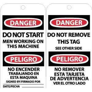 Accident Prevention Tags, Do Not Start Men Working (Bilingual), 6X3 