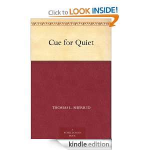 Cue for Quiet Thomas L. Sherred, Paul Orban  Kindle Store