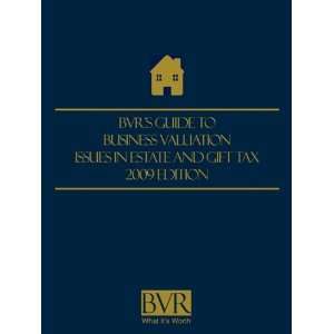  BVRs Guide to Estate & Gift Tax Case Law   For the Business 