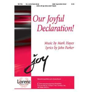   Joyful Declaration (9781429191166) John Parker, Mark Hayes Books
