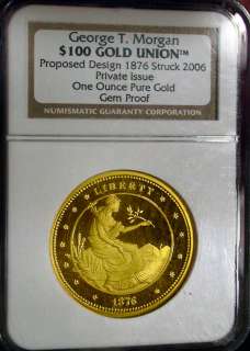 1876 (2006) NGC Gem Proof 1 ounce Pure Gold $100 Union Private Issue 
