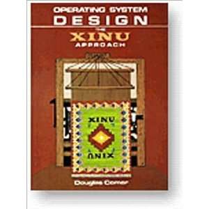  Operating System Design The XINU Approach (text only) by 