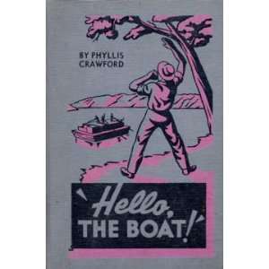  Hello, The Boat Phyllis Crawford, Edward Laning Books