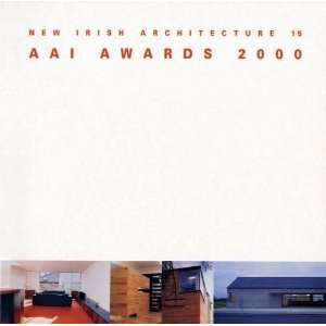 AAI Awards (New Irish Architecture) (9780946846429) Books