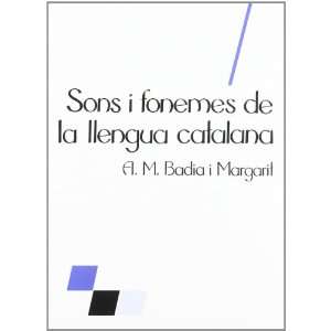  Sons i fonemes de la llengua catalana (Catalan Edition 