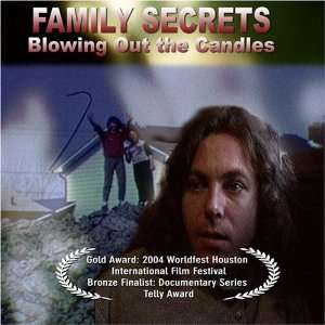  Family Secrets Blowing Out the Candles Makin Movies Inc 