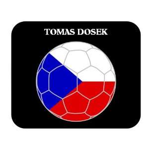  Tomas Dosek (Czech Republic) Soccer Mousepad: Everything 