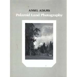  Polaroid Land Photography [Hardcover] Ansel Adams Books