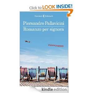 Romanzo per signora (I narratori) (Italian Edition) Piersandro 
