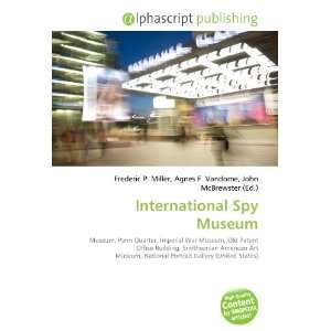  International Spy Museum (9786132762979) Books