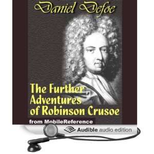 The Further Adventures of Robinson Crusoe [Unabridged] [Audible Audio 