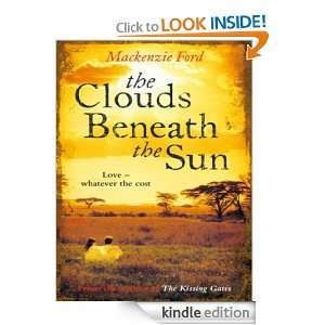 The Clouds Beneath the Sun Mackenzie Ford  Kindle Store