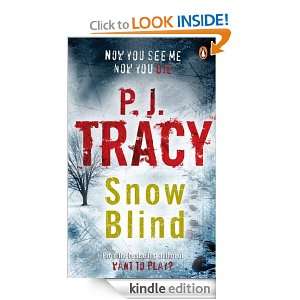 Snow Blind P. J. J. Tracy  Kindle Store