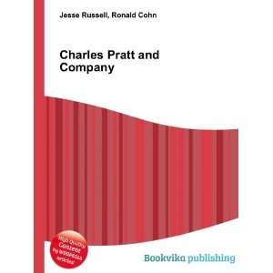  Charles Pratt and Company Ronald Cohn Jesse Russell 