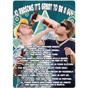 Brand New Novelty 10 Reasons its great to be a guy Metal Sign   Great 
