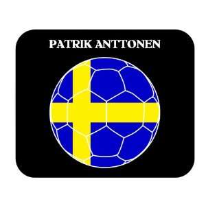  Patrik Anttonen (Sweden) Soccer Mouse Pad 