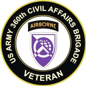 US Army Veteran 360th Civil Affairs Airborne Brigade Decal Sticker 3.8 
