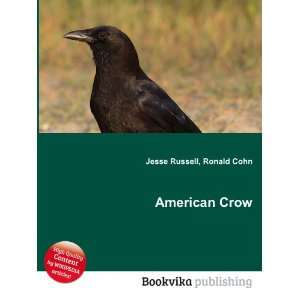  American Crow Ronald Cohn Jesse Russell Books