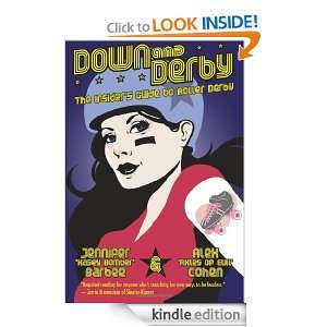 Down and Derby The Insiders Guide to Roller Derby Alex Cohen 