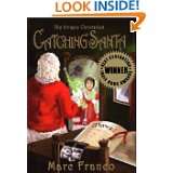 Catching Santa (The Kringle Chronicles, Book 1) by David M. F. Powers 