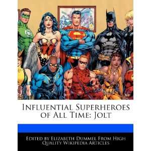   Superheroes of All Time Jolt (9781276202572) Elizabeth Dummel Books