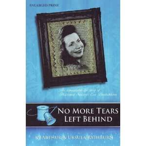  No More Tears Left Behind The Remarkable Story of Eva 