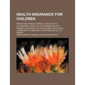  Health insurance for children private insurance coverage 