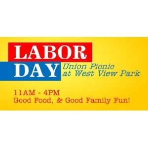  3x6 Vinyl Banner   Labor Day Union Picnic 