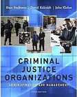 Criminal Justice Organizations by Stan Stojkovic, David Kalinich and 