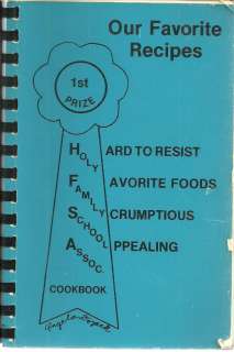   NY 1988 *OUR FAVORITE RECIPES *HOLY FAMILY CATHOLIC SCHOOL *COOK BOOK