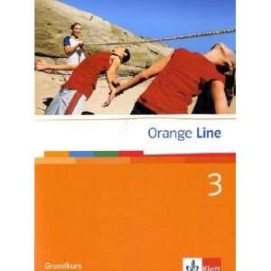 Orange Line 3. Grundkurs. Schülerbuch  Frank Haß Bücher