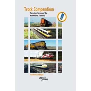Track Compendium Formation, Permanent Way, Maintenance, Economics 