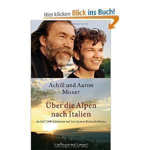   Spuren Heinrich Heines  Achill Moser, Aaron Moser Bücher